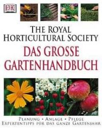 RHS - Das gro&szlig;e Gartenhandbuch