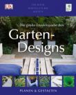 Die große Enzyklopädie des Gartendesigns