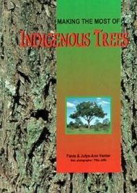 Making most of Indigenous Trees
