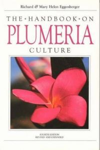 The Handbook on Plumeria Culture